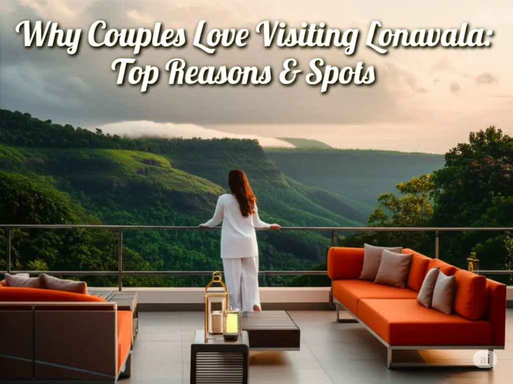 Why Couples Love Visiting Lonavala