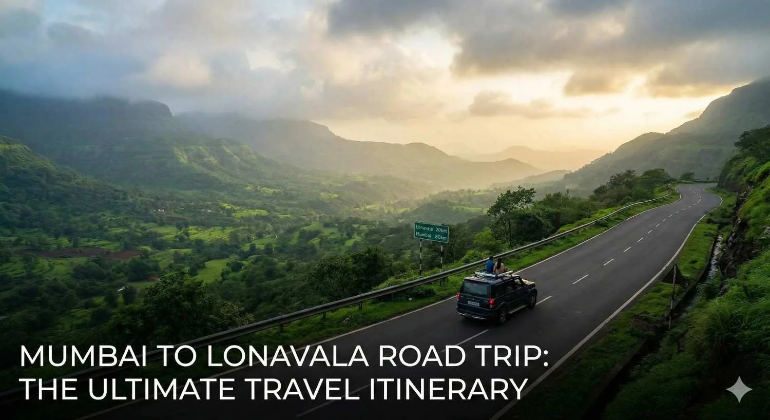 Mumbai to Lonavala Road Trip: The Ultimate Travel Itinerary